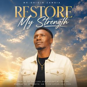 Restore my strength