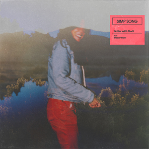 Simp Song (Better with Madi)