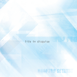 Life in Disguise