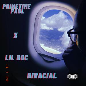 Biracial (feat. Lil Roc)