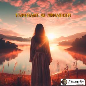 Esperame al amanecer