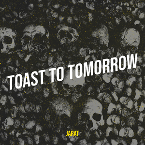 Toast to Tomorrow