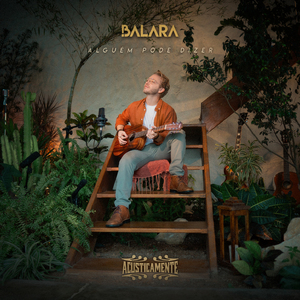 Alguém Pode Dizer (Acusticamente)
