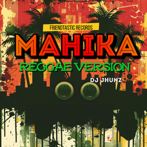 Mahika (Reggae)