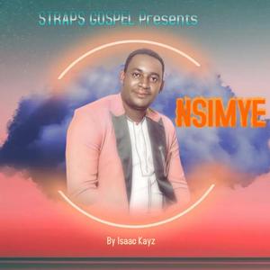 Nsimye (feat. Isaac Kayz)
