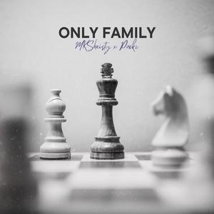 Only Family (feat. PackzProjectz)
