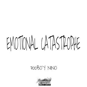 EMOTIONAL CATASTROPHE