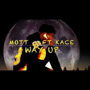 Way Up (feat. Kace)