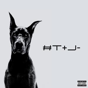 #T+J- (feat. Maniere Anonyme & All We Are Le Label)