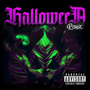 Halloweed (Remix)