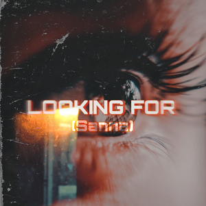 Looking for