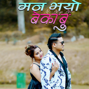 Man Bhayo Bekabu