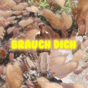 Brauch dich