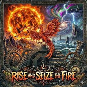 Rise and Seize the Fire
