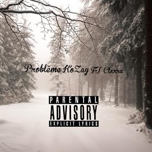 Problème (feat. Clxxra)