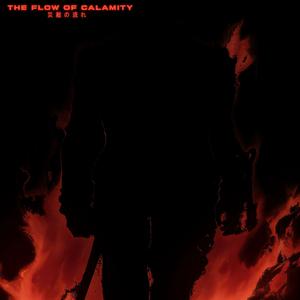 The Flow Of Calamity