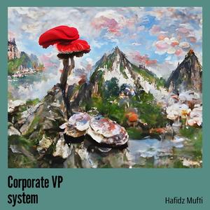 Corporate Vp System