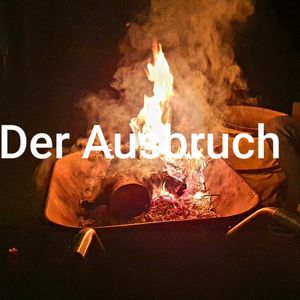 Ausbruch