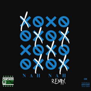 Nah Nah (feat. Nard & B) (Remix)