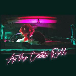 (As the Credits Roll) (demo)