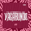DJ MOTTA - To Coberta de Vagabundo