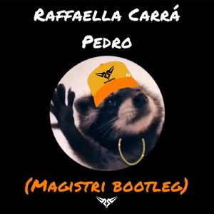 Pedro (Magistri Bootleg)