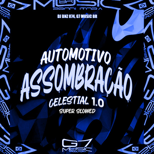 Automotivo Assombração Celestial 1.0 - Super Slowed (Remix)