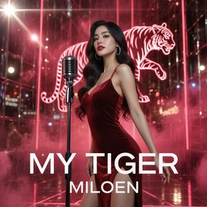 My Tiger