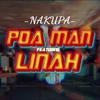POA MAN - Nakupa (feat. Linah)