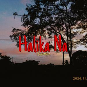 Halika Na