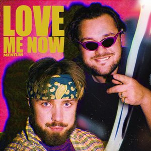 Love Me Now