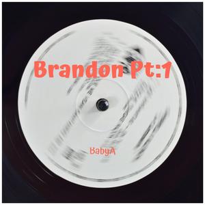 Brandon Pt:1