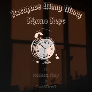 Korapass Mang Mang (feat. Question3)