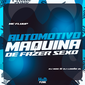 AUTOMOTIVO MAQUINA DE FAZER SEXO