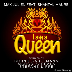 I Am A Queen (Max Julien Original Mix)