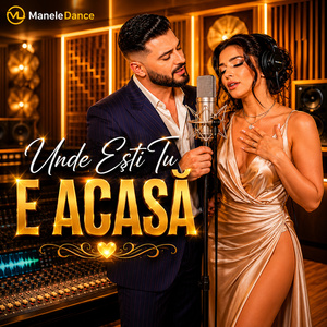 Unde Ești Tu E ACASĂ