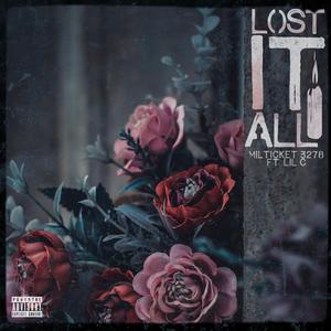 Lost It All