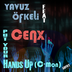 Put Your Hands Up (C'mon) (Original Mix)