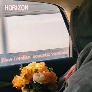 Horizon (Now I realize acoustic.Version)