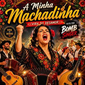 A Minha Machadinha (Vira do Desamor)