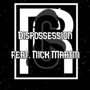 Dispossession