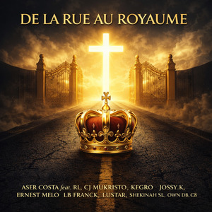 DE LA RUE AU ROYAUME