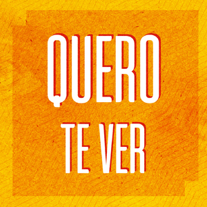 Quero Te Ver