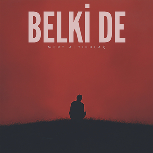 Belki De