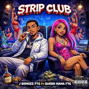 Strip Club (feat. Queen Nana FTG)