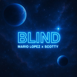 Blind (Scotty Extended Mix)
