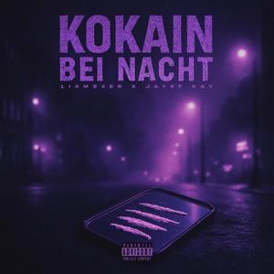 Kokain Bei Nacht (feat. Jayef Kay)