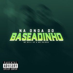 Na Onda do Baseadinho
