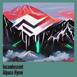 Incandescent Alpaca Hymn