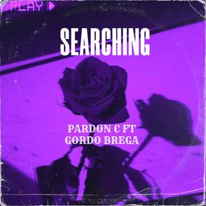 SEARCHING (feat. GORDO BREGA)